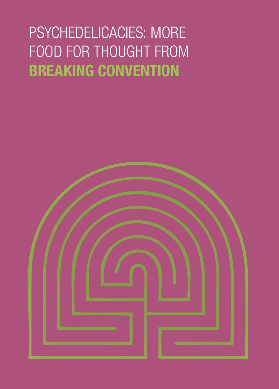 Breaking Convention IV: Psychedelicacies Book Cover
