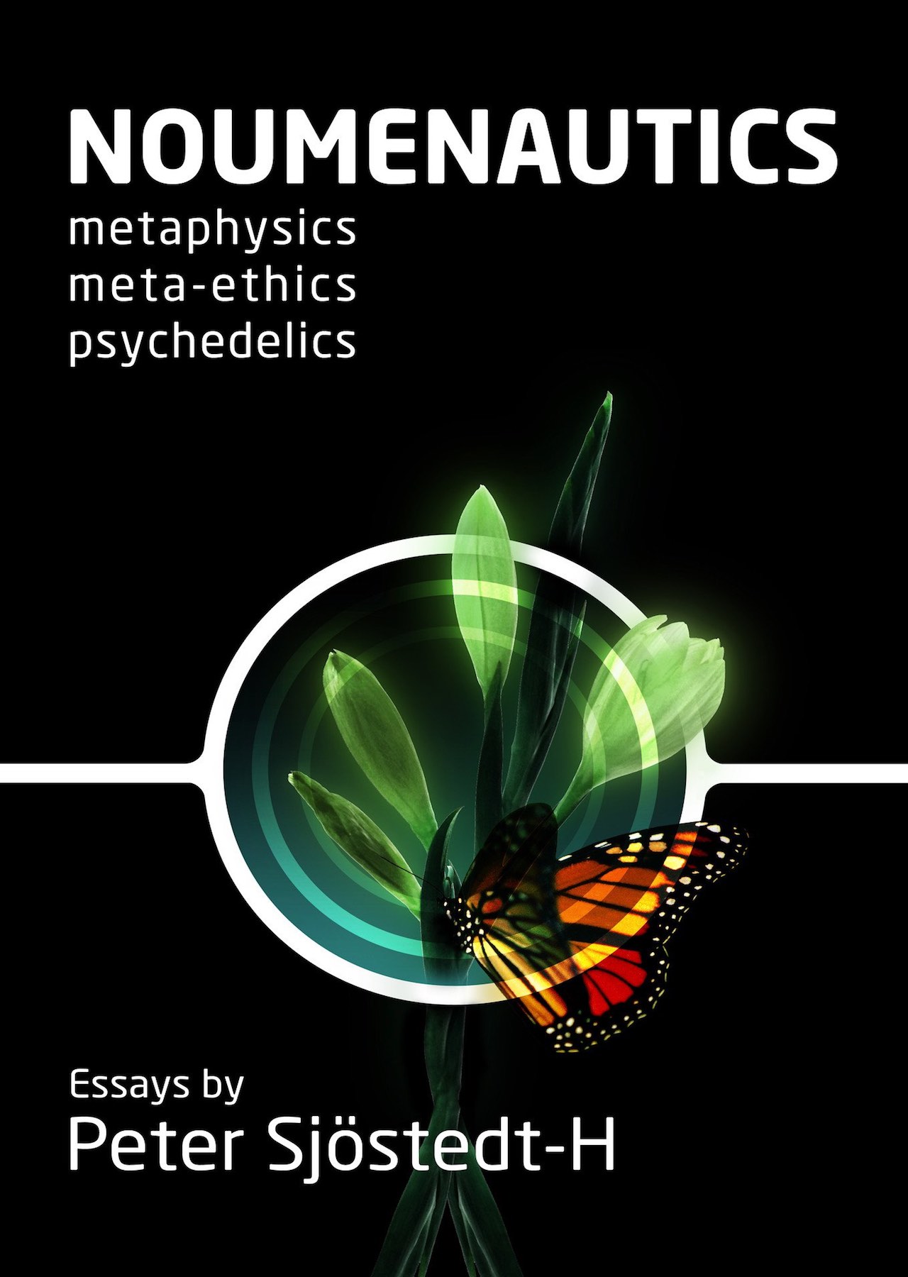 Noumenautics: metaphysics - meta-ethics - psychedelics Cover